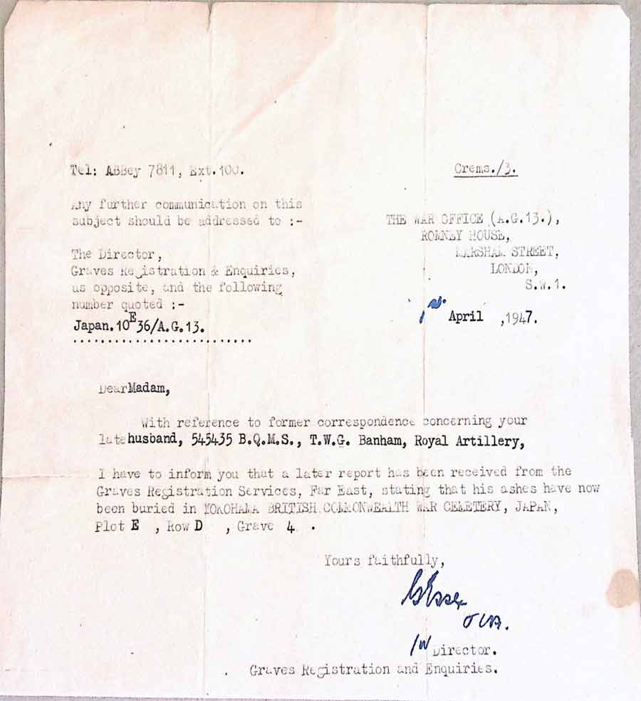 Communication from the War Office informing the family of Thomas William George Banham of the location of his ashes in Yokohama Cemetery. 